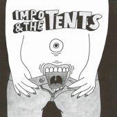 Impo & the Tents - Bubblegum Machine