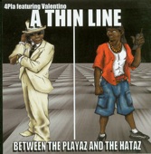 A Thin Line: Between the Playaz and the Hataz - EP