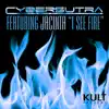 Kult Records Presents I SEE FIRE (Cybersutra Mixes) album lyrics, reviews, download