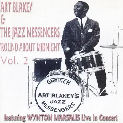 'Round About Midnight, Vol. 2 (Live) - Art Blakey 'Round About Midnight, Vol. 2 (Live) - Art Blakey