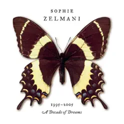 Decade of Dreams 1995-2005 - Sophie Zelmani