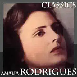 Amalia Rodrigues - Classics - Amália Rodrigues
