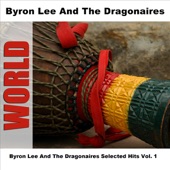Byron Lee & The Dragonaires - I've Got to Go Back Home