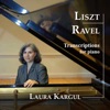 Liszt/Ravel: Transcriptions for Piano