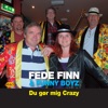 Du Gør Mig Crazy (Single)