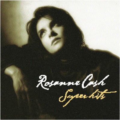 Rosanne Cash: Super Hits - Rosanne Cash