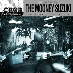 CBGB OMFUG Masters: Live June 29, 2001 The Bowery Collection - The Mooney Suzuki