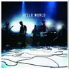 Hello World album lyrics, reviews, download