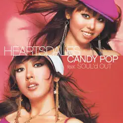Candy Pop (Featuring Soul'd Out) - Single - Heartsdales