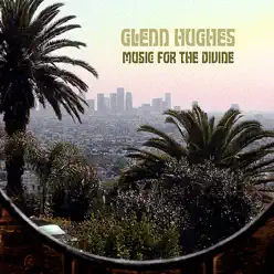 Music for the Divine - Glenn Hughes