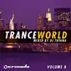 Trance World, Vol. 8 (Mixed By DJ Tatana) album lyrics, reviews, download