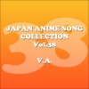 Japan Animesong Collection Vol. 38 (Anison Japan)