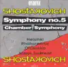 Shostakovich: Symphony No. 5 & Chamber Symphony album lyrics, reviews, download