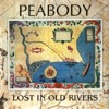 Lost In Old Rivers