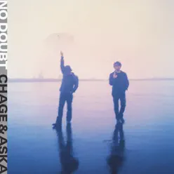 no doubt (Remaster) - Chage and Aska no doubt (Remaster) - Chage and Aska