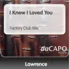 I Knew I Loved You - Single album lyrics, reviews, download