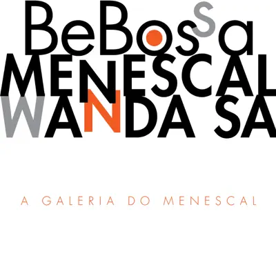 A Galeria do Menescal - Roberto Menescal
