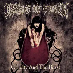 Cruelty & the Beast - Cradle Of Filth