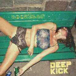 Boozebag - Single - Deep Kick