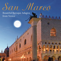 Various Artists - San Marco: Beautiful Baroque Adagios from Venice artwork