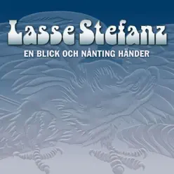 En Blick Och Nånting Händer - Single - Lasse Stefanz En Blick Och Nånting Händer - Single - Lasse Stefanz