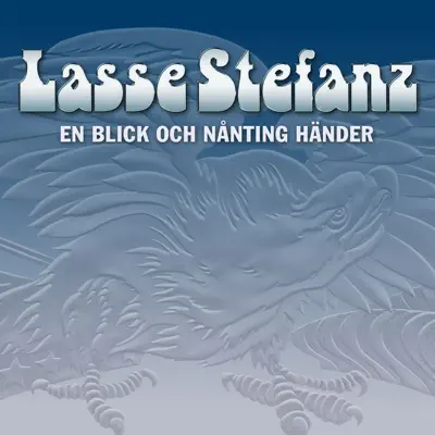 En Blick Och Nånting Händer - Single - Lasse Stefanz