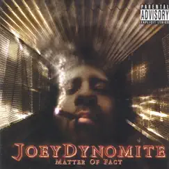 Matter of Fact by Joey Dynomite album reviews, ratings, credits