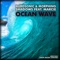 Ocean Wave (feat. Marcie) [Vocal Mix] - Aurosonic & Morphing Shadows lyrics