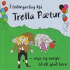 Í føðingardag hjá Trølla Pætur (Søga og sangir til øll glað børn)