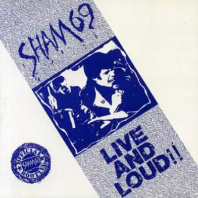 Live and Loud - Sham 69
