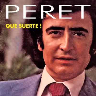 Que Suerte! - Peret