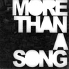 More Than A Song
