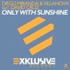 Diego Miranda - Only With Sunshine (feat. David Cruz)