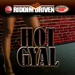 Riddim Driven: Hot Gyal by Various Artists album reviews, ratings, credits