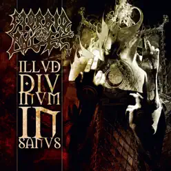 ILLUD DIVINUM INSANUS - Morbid Angel