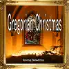 Gregorian Christmas - Sanctus Benedictus album lyrics, reviews, download