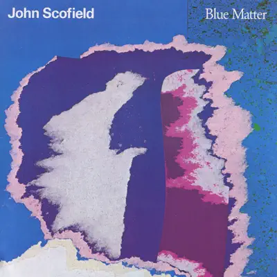 Blue Matter - John Scofield