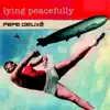 Lying Peacefully - EP album lyrics, reviews, download