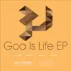 Goa Is Life EP album lyrics, reviews, download