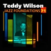 Jazz Foundations, Vol. 71: Teddy Wilson