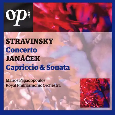 Stravinsky: Concerto – Janáĉek: Capriccio and Sonata - Royal Philharmonic Orchestra