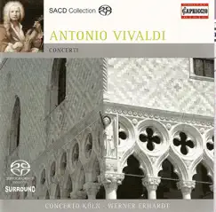 Vivaldi: Concertos, RV 158, 162, 441, 545, 565, 566 & 585 by Werner Erhardt & Concerto Köln album reviews, ratings, credits