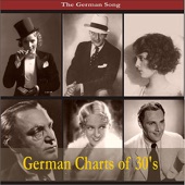 The German Song / German Charts of 30's, Recordings 1930 - 1939 artwork