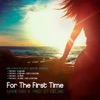 For the First Time - Single