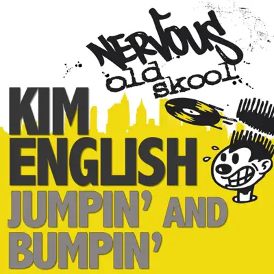 Jumpin' and Bumpin' (Remixes) - Kim English Jumpin' and Bumpin' (Remixes) - Kim English