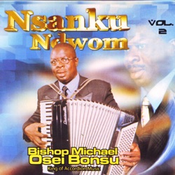 Bishop Michael Osei Bonsu - Awurade Aye