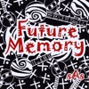 Future Memory