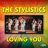 Reader's Digest Music: The Stylistics - Loving You