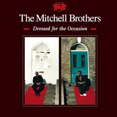 Dressed for the Occasion - The Mitchell Brothers Dressed for the Occasion - The Mitchell Brothers
