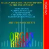 Organ History - Italian Operatic Transcription In the 19th Century album lyrics, reviews, download